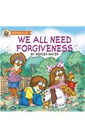 We All Need Forgiveness