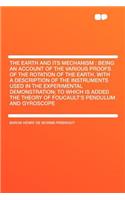 The Earth and Its Mechanism