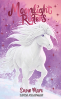 Moonlight Riders: Snow Mare: Book 5(Moonlight Riders)
