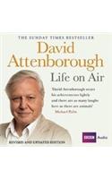 David Attenborough Life On Air: Memoirs Of A Broadcaster