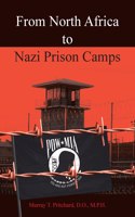 From North Africa to Nazi Prison Camps