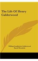 Life Of Henry Calderwood
