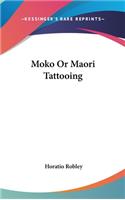 Moko Or Maori Tattooing