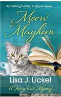 Meow Mayhem: (1 Fancy Cat Cozy Mystery)