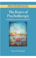 The Basics of Psychotherapy: An Introduction to Theory and Practice