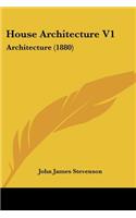 House Architecture V1