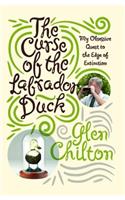 The Curse of the Labrador Duck: My Obsessive Quest to the Edge of Extinction(English)