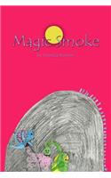 Magic Smoke