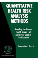 Quantitative Health Risk Analysis Methods