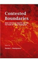 Contested Boundaries: New Critical Essays on the Fiction of Toni Morrison