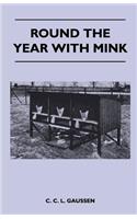 Round the Year with Mink