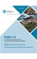 PODC'12 Proceedings of the 2012 ACM Symposium on Principles of Distributed Computing
