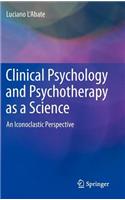 Clinical Psychology and Psychotherapy as a Science