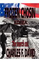 Frozen Chosin (Korea): The March Out(English)