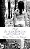 My Imperfection Confessions