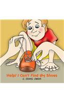 Help! I Can't Find My Shoes