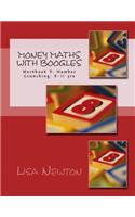 Money Maths With Boogles 3: Workbook 3: Number Crunching: 9-11 yrs(3 Money Maths with Boogles)