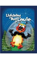 Lightning Bug Louie.