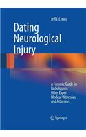 Dating Neurological Injury: