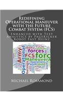 Redefining Operational Maneuver with the Future Combat System (FCS)