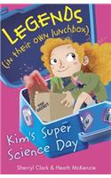 Kim's Super Science Day