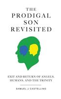 Prodigal Son Revisited