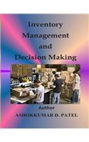 Inventory Management and Decision Making