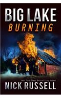 Big Lake Burning