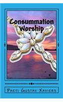 Consummation Worship