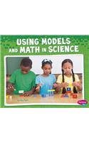 Using Models and Math in Science
