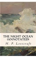 The Night Ocean (annotated)