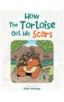 How the Tortoise Got His Scars