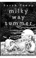 Milky Way Summer: (English)
