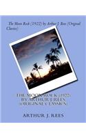 The Moon Rock (1922) by Arthur J. Rees (Original Classics)