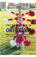 The RMR Factor in Cheerleading: Performing At Your Highest Level by Finding Your Ideal Performance Weight and Maintaining It through Unique Nutritional Habits(English)