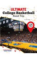 Ultimate College Basketball Road Trip