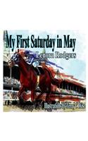 My First Saturday In May