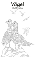 Vögelmalbuch für Erwachsene 1: (1 Vögel)