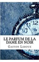 Le Parfum de la Dame En Noir