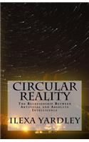 Circular Reality