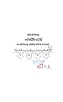Today is the day we tell the world! Gender Reveal: Boy