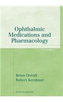 Ophthalmic Medications and Pharmacology