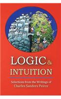 Logic and Intuition: Selections from the Writings of Charles Sanders Peirce