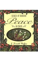 Secrets of Bringing Peace on Earth