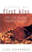 Saving My First Kiss