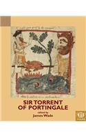 Sir Torrent of Portingale: (TEAMS Middle English Texts Series)