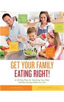 Get Your Family Eating Right