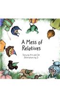 Mess of Relatives