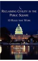 Reclaiming Civility in the Public Square: 10 Rules That Work(English)