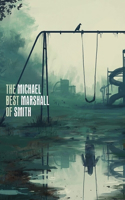 Best of Michael Marshall Smith